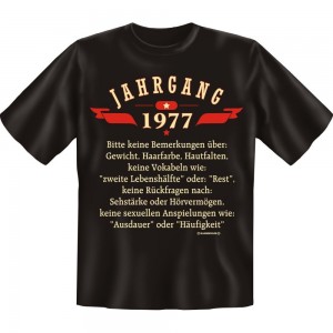 Fun T-Shirt - Jahrgang 77
