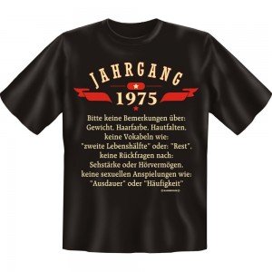 Fun T-Shirt - Jahrgang 75