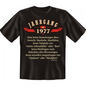 Fun T-Shirt - Jahrgang 77