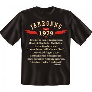 Fun T-Shirt - Jahrgang 79