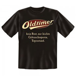 Fun T-Shirt Oldtimer kein Rost Nur leichte Gebrauchsspuren Topzustand