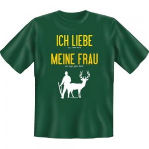 Fun T-Shirt - Liebe meine Frau Jagen