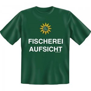 Fun T-Shirt - Fischerei Aufsicht