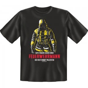 Fun T-Shirt - gute Frauen Feuerwehr