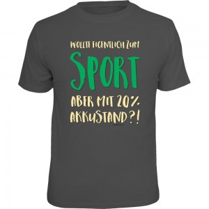 Fun T-Shirt - eigentlich Sport