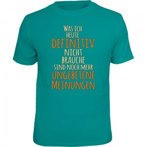 Fun T-Shirt - ungebetene Meinungen