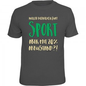 Fun T-Shirt - eigentlich Sport