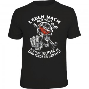 Fun T-Shirt - Leben nach Tod Tochter