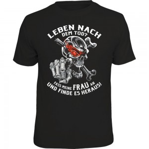 Fun T-Shirt - Leben nach Tod Frau