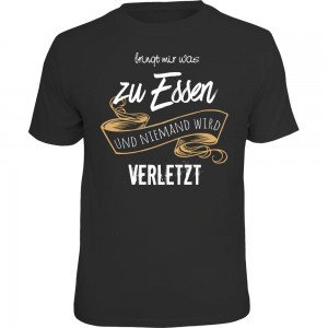 Fun T-Shirt - bringt mir was zu Essen