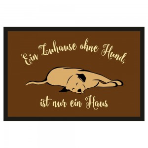 Fußmatte Türmatte Fußabtreter - Zuhause ohne Hund