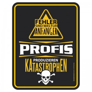 Magnetschild - Fehler sind was für Anfänger