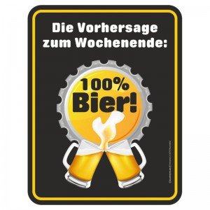 Magnetschild - Vorhersage 100% Bier