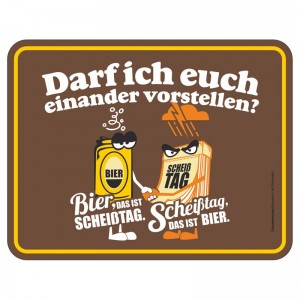 Magnetschild - Scheißtag vorstellen...