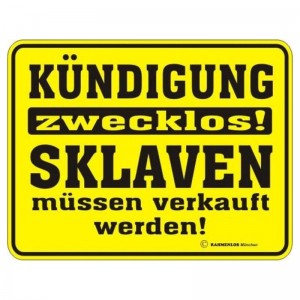 geprägtes Blechschild - Kündigung