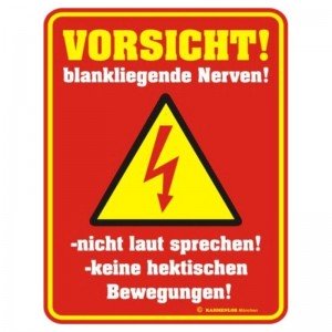 geprägtes Blechschild - Vorsicht