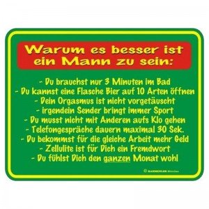 geprägtes Blechschild - Ein Mann zu sein