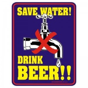 geprägtes Blechschild - Save water drink Beer