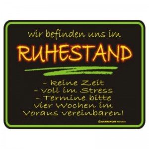 geprägtes Blechschild - Ruhestand