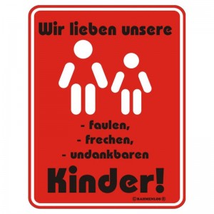 geprägtes Blechschild Wir lieben unsere Kids