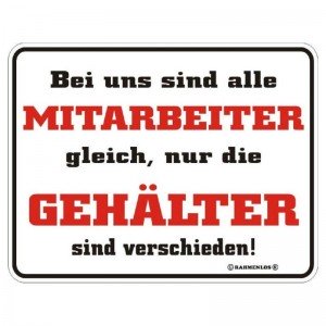 geprägtes Blechschild Gehälter der MItarbeiter