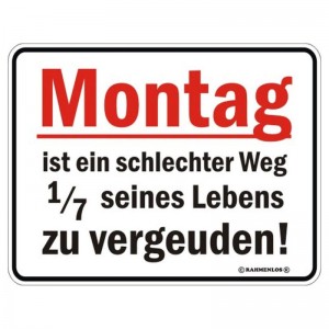 geprägtes Blechschild Montag