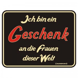 geprägtes Blechschild Ich bin ein Geschenk