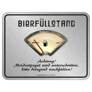 geprägtes Blechschild - Bierfüllstand Tankanzeige