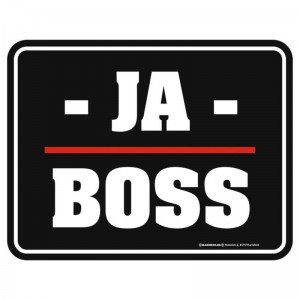 geprägtes Blechschild - -Ja- Boss