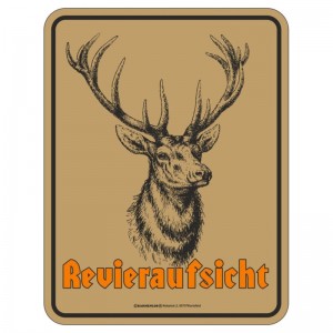geprägtes Blechschild - Revieraufsicht