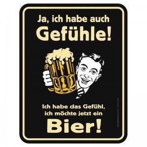 geprägtes Blechschild - Ich habe auch Gefühle