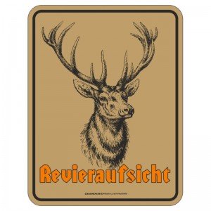 geprägtes Blechschild - Revieraufsicht