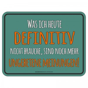 geprägtes Blechschild - ungebetene Meinungen