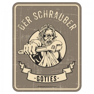 geprägtes Blechschild - Schrauber Gottes