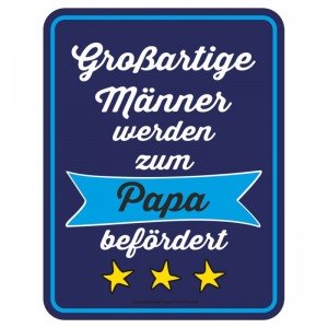 geprägtes Blechschild - Großartige Männer