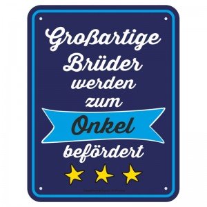 geprägtes Blechschild - Großartige Brüder