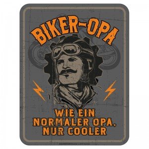 geprägtes Blechschild - Biker Opa