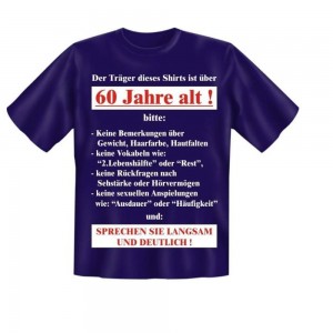 Fun T-Shirt 60 Jahre alt