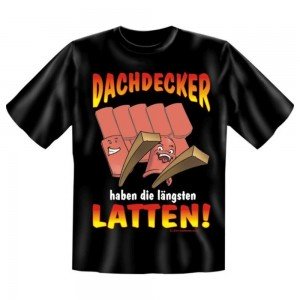 Fun T-Shirt Dachdecker