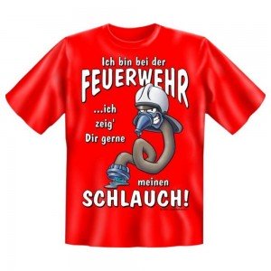 Fun T-Shirt Feuerwehr - Schlauch