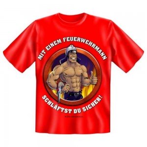 Fun T-Shirt Feuerwehrmann