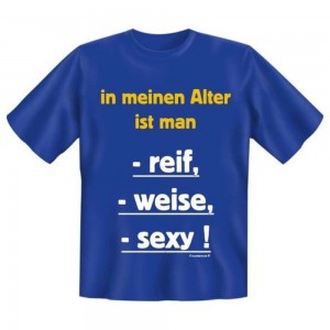 Fun T-Shirt In meinem Alter