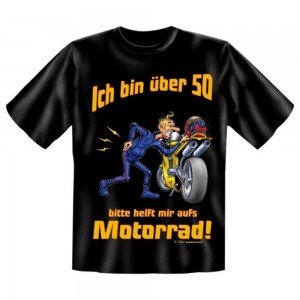 Fun T-Shirt über 50 - Motorrad