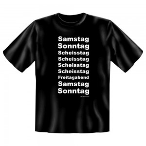 Zyankali Fun T-Shirt Samstag Sonntag