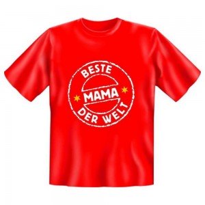 Fun T-Shirt Beste Mama