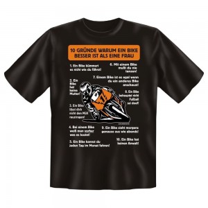 Fun T-Shirt 10 Gründe weshalb ein Bike besser ist als eine Frau
