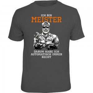 Fun T-Shirt - Ich bin Meister