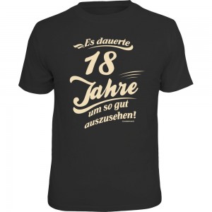 Fun T-Shirt - dauerte 18 neu II