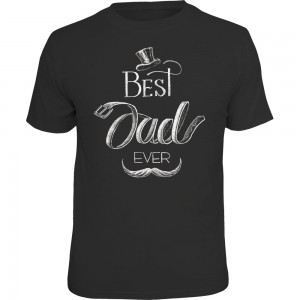 Fun T-Shirt - best Dad ever