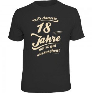 Fun T-Shirt - dauerte 18 neu II